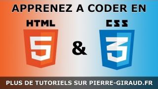 Cours Complet HTML CSS - Tutoriel pour Débutants et Confirmés [Partie 1/3]